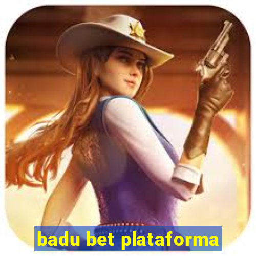 badu bet plataforma